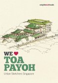 We Love Toa Payoh (eBook, ePUB)