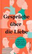 Gespräche über die Liebe (eBook, ePUB) - Bild 1