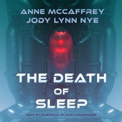 The Death of Sleep - Mccaffrey, Anne; Nye, Jody Lynn