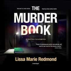 The Murder Book Lib/E: A Cold Case Investigation - Redmond, Lissa Marie