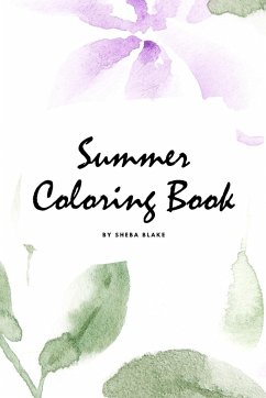 Summer Coloring Book for Young Adults and Teens (6x9 Coloring Book / Activity Book) - Blake, Sheba