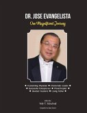 Dr. Jose Evangelista: One Magnificent Journey