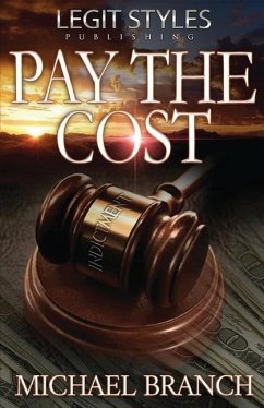 Pay the Cost: A Nightmare Threatening to Become Reality - Branch, Michael