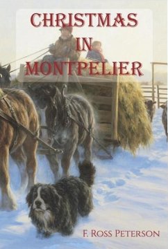 Christmas in Montpelier - Peterson, F. Ross