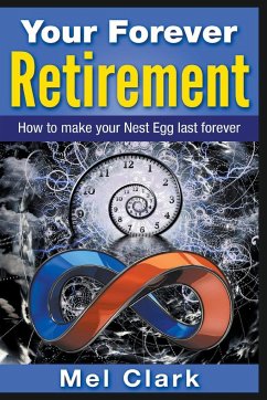 Your Forever Retirement - Clark, Mel