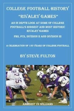 College Football History - Rivalry Games - Fulton, Steve