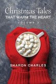Christmas Tales That Warm the Heart Volume 2
