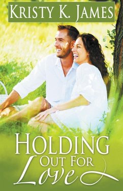 Holding out for Love - James, Kristy K.