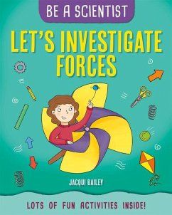 Let's Investigate Forces - Bailey, Jacqui