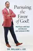 Pursuing the Favor of God!