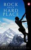 Rock and a Hard Place (eBook, ePUB)