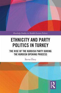 Ethnicity and Party Politics in Turkey (eBook, ePUB) - Öney, Berna