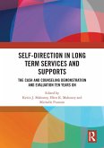 Self-Direction in Long Term Services and Supports (eBook, ePUB) Self-Direction in Long Term Services and Supports (eBook, ePUB)
