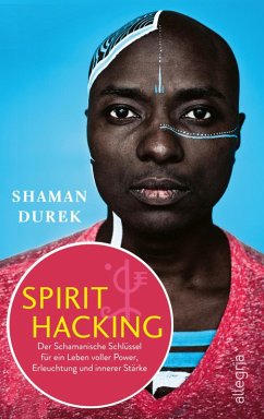Spirit Hacking (eBook, ePUB) - Durek, Shaman