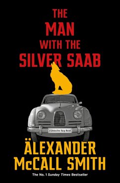 The Man with the Silver Saab (eBook, ePUB) - McCall Smith, Alexander