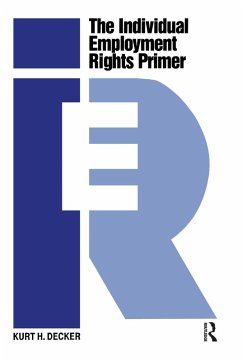 The Individual Employment Rights Primer (eBook, ePUB) - Decker, Kurt