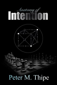 Anatomy Of Intention (eBook, ePUB) - Matthew, Peter