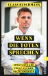 Wenn die Toten sprechen (eBook, ePUB) - Bild 1