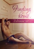 Finding home: Zuhause ist ... (eBook, ePUB)