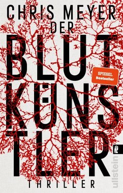 Der Blutkünstler / Tom-Bachmann-Serie Bd.1 (eBook, ePUB) - Meyer, Chris