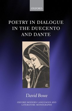 Poetry in Dialogue in the Duecento and Dante (eBook, ePUB) - Bowe, David
