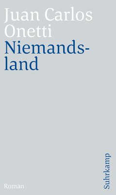 Niemandsland (eBook, ePUB) - Onetti, Juan Carlos