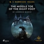 B. J. Harrison Reads The Middle Toe of the Right Foot (MP3-Download)