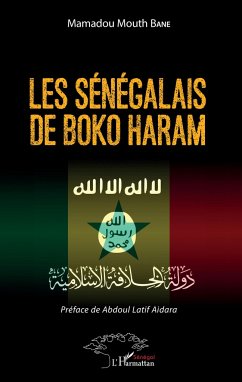 Les Sénégalais de Boko Haram - Bane, Mamadou Mouth