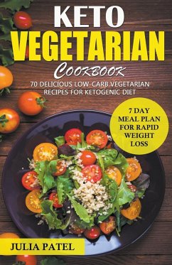 Keto Vegetarian Cookbook - Patel, Julia