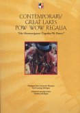 Contemporary Great Lakes POW Wow Regalia