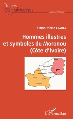Hommes illustres et symboles du Moronou (Côte d'Ivoire) - Ekanza, Simon-Pierre