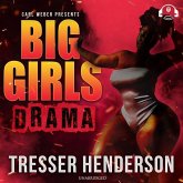 Big Girls Drama Lib/E: Carl Weber Presents