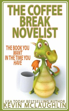 The Coffee Break Novelist - McLaughin, Kevin