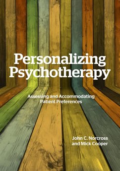 Personalizing Psychotherapy: Assessing and Accommodating Patient Preferences - Norcross, John C.; Cooper, Mick