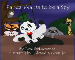 Panda Wants To Be A Spy - Delawrence, T M