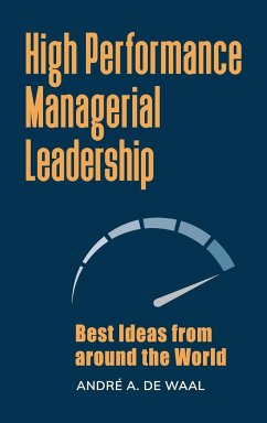 High Performance Managerial Leadership - de Waal, André