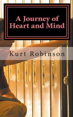 A Journey of Heart and Mind - Robinson, Kurt