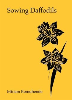 Sowing Daffodils - Komuhendo, Miriam