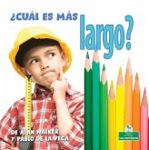 ¿Cuál Es Más Largo? (Which Is Longest?) ¿Cuál Es Más Largo? (Which Is Longest?)