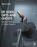 Of Gods, Gifts and Ghosts (eBook, PDF)