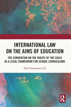 International Law on the Aims of Education (eBook, ePUB) - Strømmen Lile, Hadi
