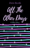 All The Other Days (eBook, ePUB)