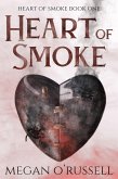 Heart of Smoke (eBook, ePUB)