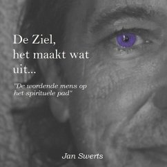 Cover De ziel, het maakt wat uit... (eBook, ePUB)