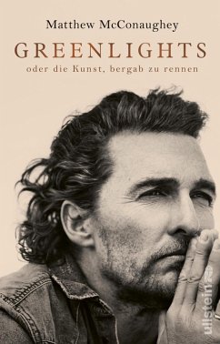 Greenlights (eBook, ePUB) - McConaughey, Matthew