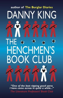 The Henchmen's Book Club (eBook, ePUB) - King, Danny