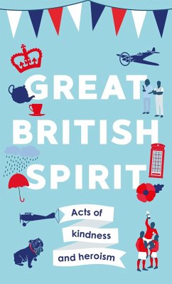 Great British Spirit (eBook, ePUB) - Browne, Charlotte Great British Spirit (eBook, ePUB) - Browne, Charlotte
