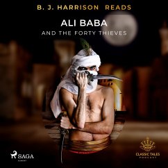 B. J. Harrison Reads Ali Baba and the Forty Thieves (MP3-Download) - Anonyme