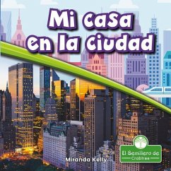 Mi Casa En La Ciudad (My Home in the City) - Kelly, Miranda