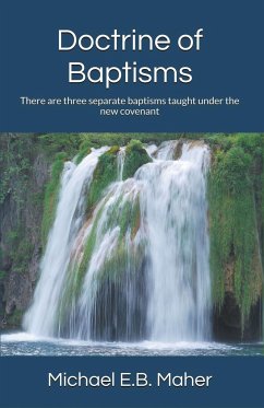 Doctrine of Baptisms - Maher, Michael E. B.